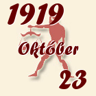 Mérleg, 1919. Október 23