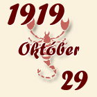 Skorpió, 1919. Október 29