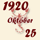 Skorpió, 1920. Október 25