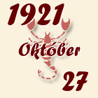 Skorpió, 1921. Október 27
