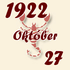Skorpió, 1922. Október 27