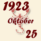 Skorpió, 1923. Október 25