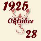 Skorpió, 1925. Október 28
