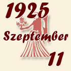 Szűz, 1925. Szeptember 11