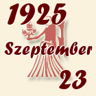 Szűz, 1925. Szeptember 23
