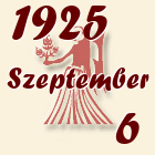Szűz, 1925. Szeptember 6
