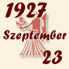 Szűz, 1927. Szeptember 23