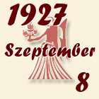 Szűz, 1927. Szeptember 8