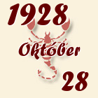 Skorpió, 1928. Október 28