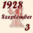 Szűz, 1928. Szeptember 3