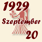 Szűz, 1929. Szeptember 20