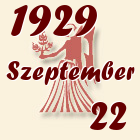 Szűz, 1929. Szeptember 22