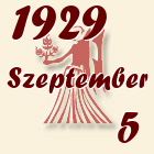 Szűz, 1929. Szeptember 5