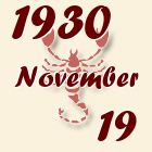 Skorpió, 1930. November 19
