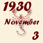 Skorpió, 1930. November 3