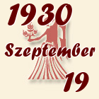 Szűz, 1930. Szeptember 19