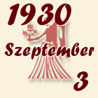 Szűz, 1930. Szeptember 3