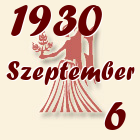 Szűz, 1930. Szeptember 6