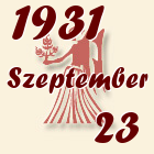 Szűz, 1931. Szeptember 23