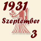 Szűz, 1931. Szeptember 3