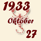 Skorpió, 1933. Október 27