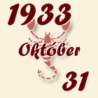 Skorpió, 1933. Október 31