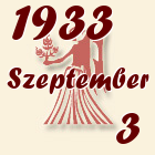 Szűz, 1933. Szeptember 3