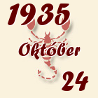 Skorpió, 1935. Október 24