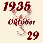 Skorpió, 1935. Október 29