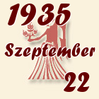 Szűz, 1935. Szeptember 22