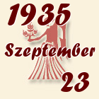Szűz, 1935. Szeptember 23