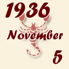 Skorpió, 1936. November 5