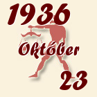 Mérleg, 1936. Október 23