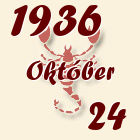 Skorpió, 1936. Október 24