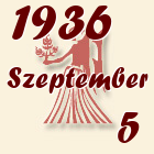 Szűz, 1936. Szeptember 5
