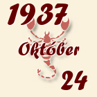 Skorpió, 1937. Október 24