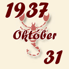 Skorpió, 1937. Október 31