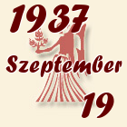 Szűz, 1937. Szeptember 19