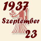 Szűz, 1937. Szeptember 23