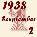 Szűz, 1938. Szeptember 2