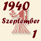 Szűz, 1940. Szeptember 1
