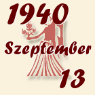 Szűz, 1940. Szeptember 13