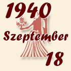 Szűz, 1940. Szeptember 18
