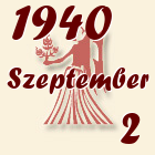 Szűz, 1940. Szeptember 2