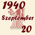 Szűz, 1940. Szeptember 20