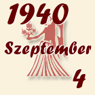 Szűz, 1940. Szeptember 4