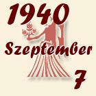 Szűz, 1940. Szeptember 7