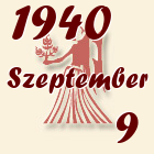 Szűz, 1940. Szeptember 9