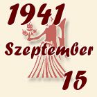 Szűz, 1941. Szeptember 15