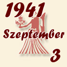 Szűz, 1941. Szeptember 3
